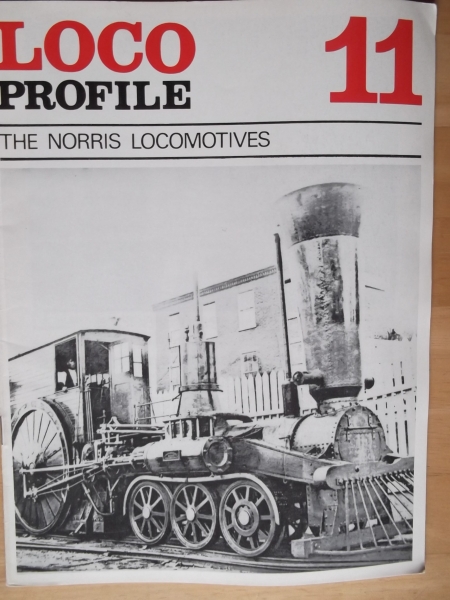 LOCO PROFILE Books 11. THE NORRIS LOCOMOTIVES